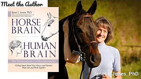 Meet the Author: Janet L Jones, Phd: Horse Brain, ...