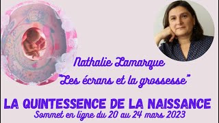 Interview Nathalie Lamarque - Les écrans et la grossesse