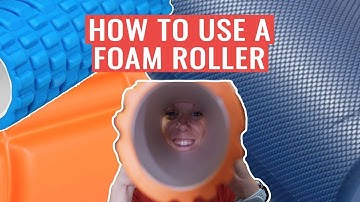Foam Rolling Basics For Runners | How To Use A Foam Roller Guide