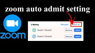 zoom meeting auto admit participants setting