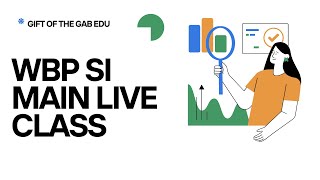 WBP SI MAIN LIVE CLASS BY GIFT OF THE GAB EDU || GS Descriptive | 12th Jan
