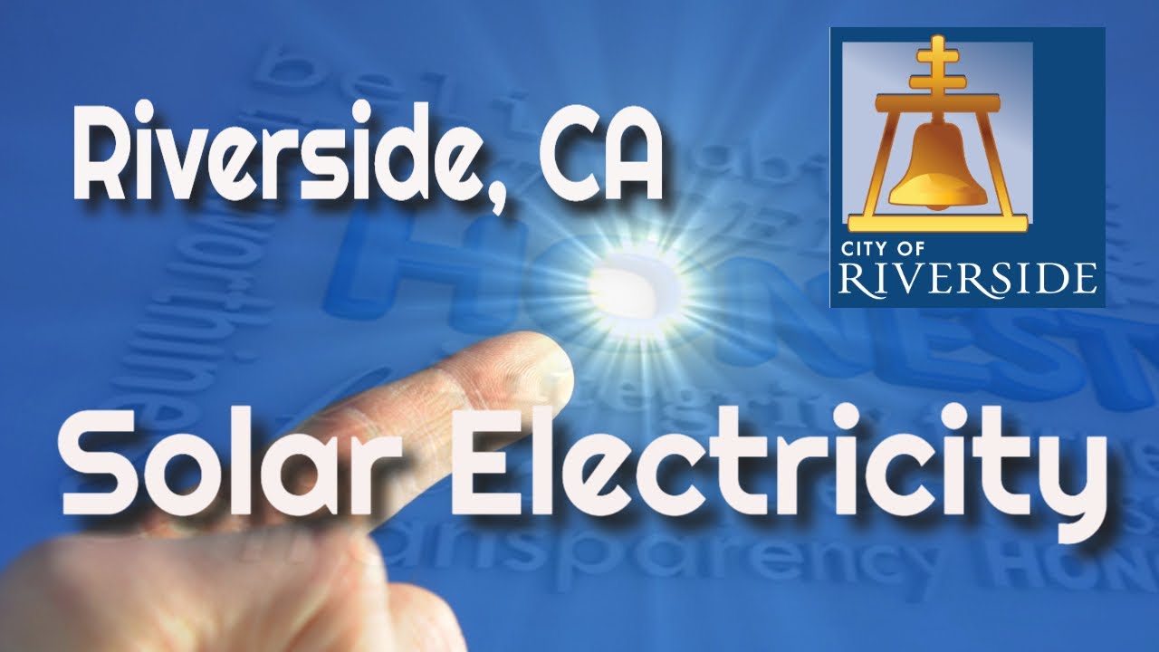 Solar Panels, Best Solar Company, Honest Solar Review Riverside CA