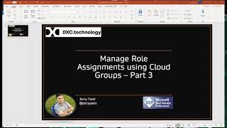 Managing Azure Active Directory Roles Using Cloud Groups Part 3