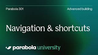 Parabola 301: Navigation & shortcuts screenshot 5