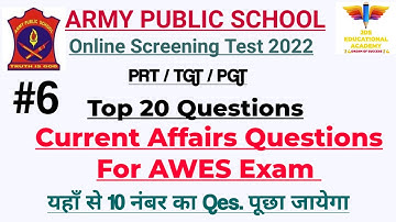 Current affairs awes GK/GS|P-6|Important GK for AWES Exam 2022|gk for awes exam||awes EXAM from home
