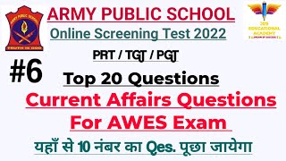Current affairs awes GK/GS|P-6|Important GK for AWES Exam 2022|gk for awes exam||awes EXAM from home
