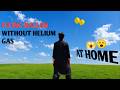 How to make flying balloon 🎈 with out helium gas -- At home in Hindi