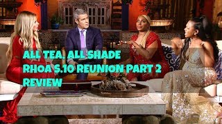 ALL TEA, ALL SHADE | REAL HOUSEWIVES OF ATLANTA | REUNION PART 2 REVIEW