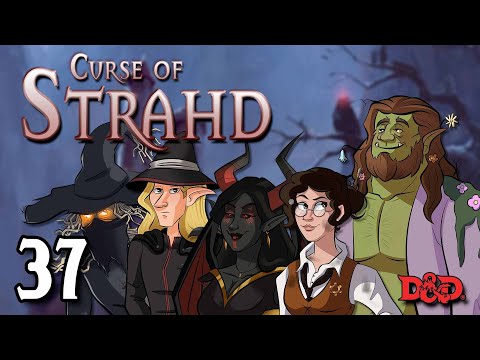 D&D - Episode 37 - Curse of Strahd - "The Bloody Keep"