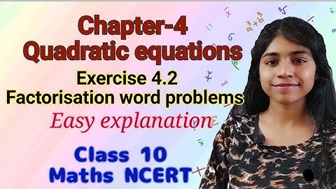 class 10 maths chapter 4 exercise 4.2 | Quadratic equations | Factorisation | Math Connexion
