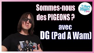 Les gamers sont-ils des pigeons ? | avec DG de PadawamHD
