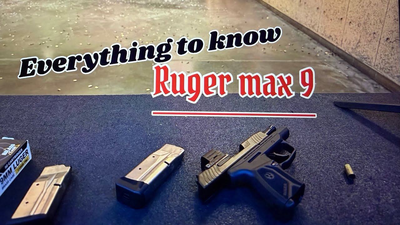 Всё, что вы хотели бы знать о Ruger Max 9!