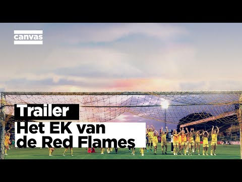 Het EK van de Red Flames | Officiële trailer 2022