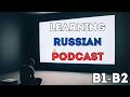 Happiness Seems to Be Loneliness? [Intermediate Russian Podcast]