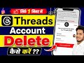 Threads Account Delete Kaise Kare | How To Delete Instagram threads Account Permanently