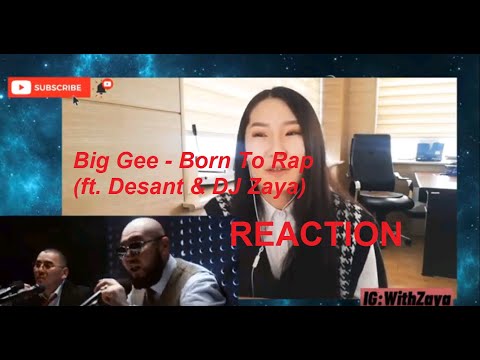 Big Gee - Born To Rap (ft. Desant & DJ Zaya) | REACTION