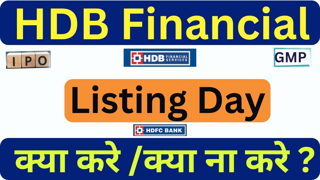 HDB Financial IPO Listing Day Strategy | Listing Date | Listing gain | Listing price