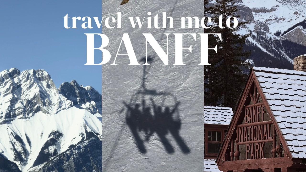 we woke up in Banff 🇨🇦 | snowboarding in the Canadian Rockies