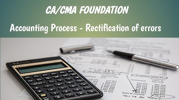 Rectification of errors Part 2||CA/CMA Foundation (Malayalam)