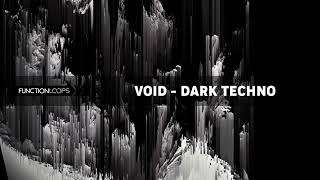 Void - Dark Techno - Sample Collection by Function Loops