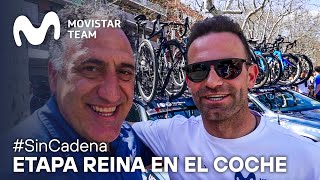 #SinCadena: Etapa Reina de La Volta a Catalunya con José Joaquín Rojas en el coche 2 | Movistar Team