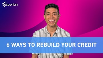 6 Ways to Rebuild Your Credit