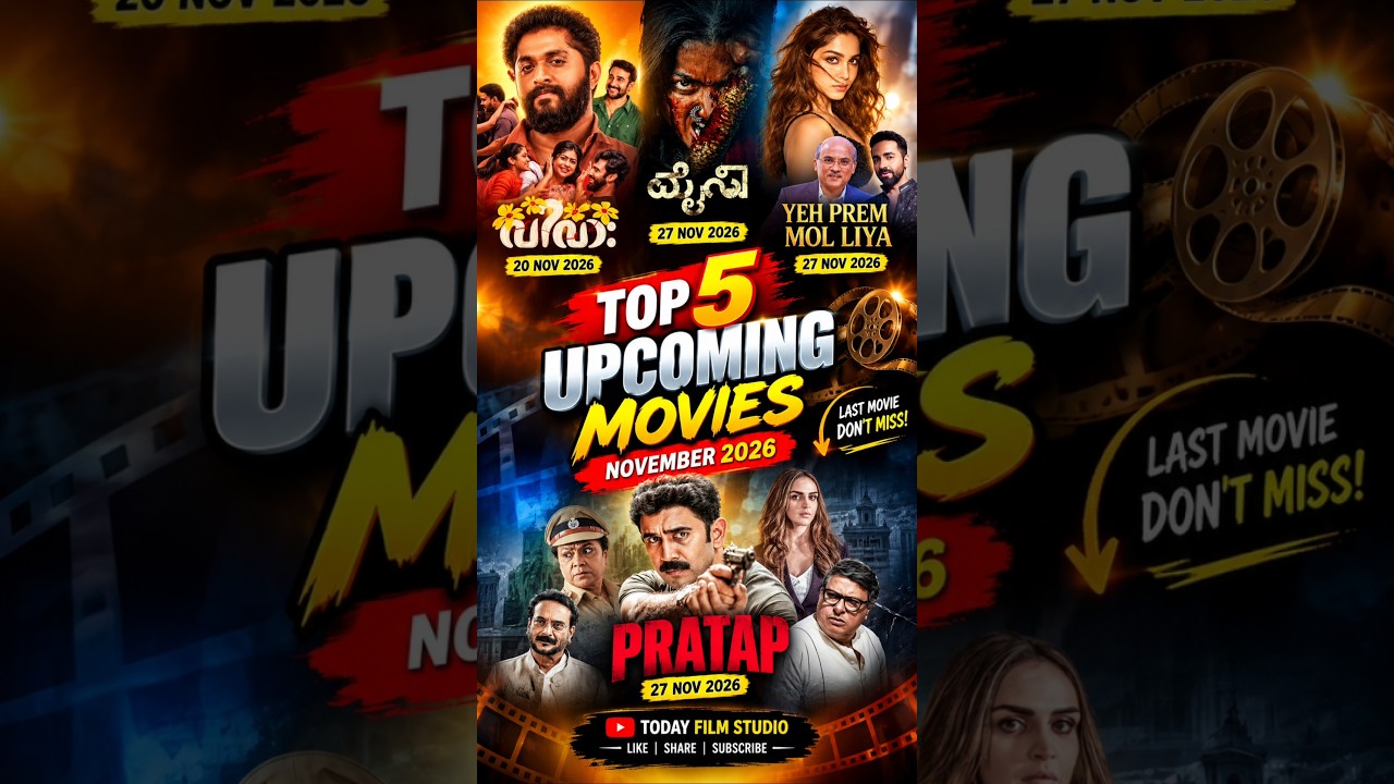 November 2026 Ki Top 5 Upcoming Movies 🔥 | Release Date | Today Film Studio #Shorts