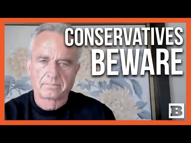 Conservatives BEWARE: Watch the Crazy Leftist Statements RFK Jr. Has Made class=