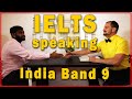 IELTS Speaking Band 9 India Mobile Apps and Brave People