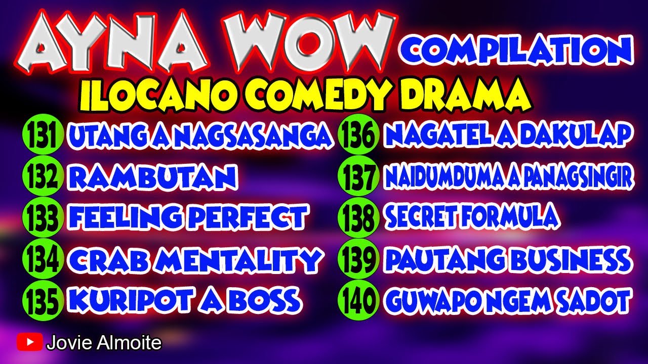 AYNA WOW COMPILATION 131-140 (10 EPISODES) | ILOCANO COMEDY DRAMA | Jovie Almoite
