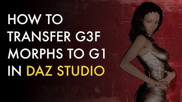 How to Transfer Genesis 3 Morphs to a Genesis 1 Figure in DAZ Studio