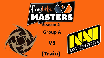 Fragbite Masters S2: NiP vs Navi (Group A) [Train]
