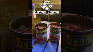 One Pot Skillet Cheesy Mexican Chicken #cooking #short