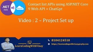 Video2 – Project Setup + EF Core Setup