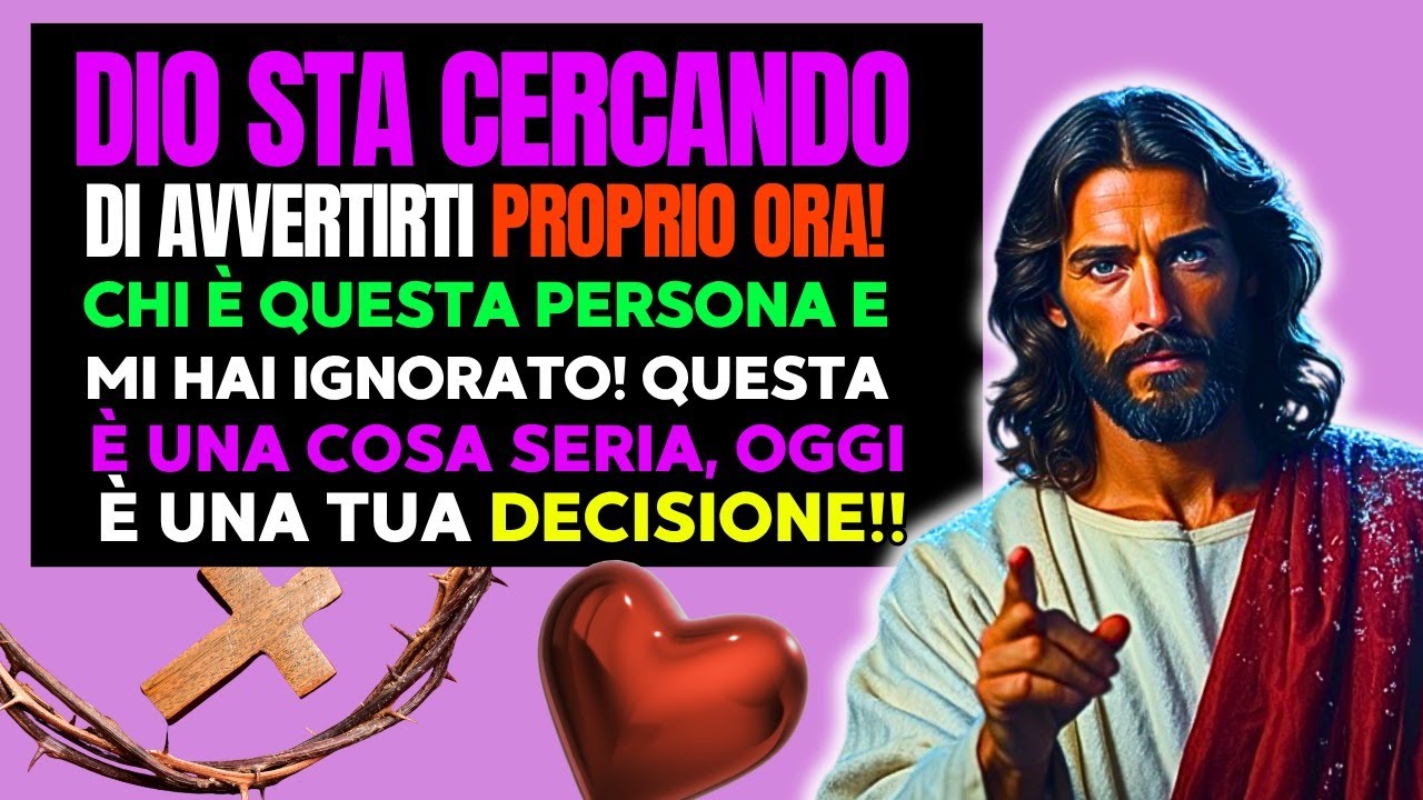 DIO TI AVVERTE: C'È UNA DECISIONE CHE CAMBIA TUTTO ORA! ASCOLTA CIÒ CHE DIO HA DA DIRTI! 3 MINUTI