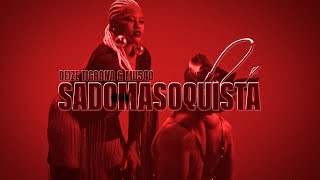 Deize Tigrona & Mu540 - Sadomasoquista (Vem de Chicote) | Clipe Oficial