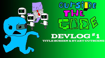 Outside The Code Devlog #1 | Title Screen & Cutscene