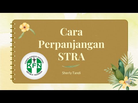 Tutorial Cara Perpanjangan Surat Tanda Registrasi Apoteker (STRA) melalui KFN secara online