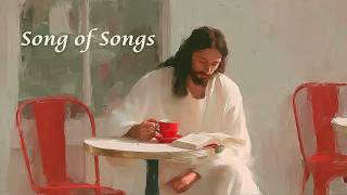 Christian Jazz Playlist ✨ Song of Songs in Jazz ❤️ A Love Letter | Work · Study · Reading