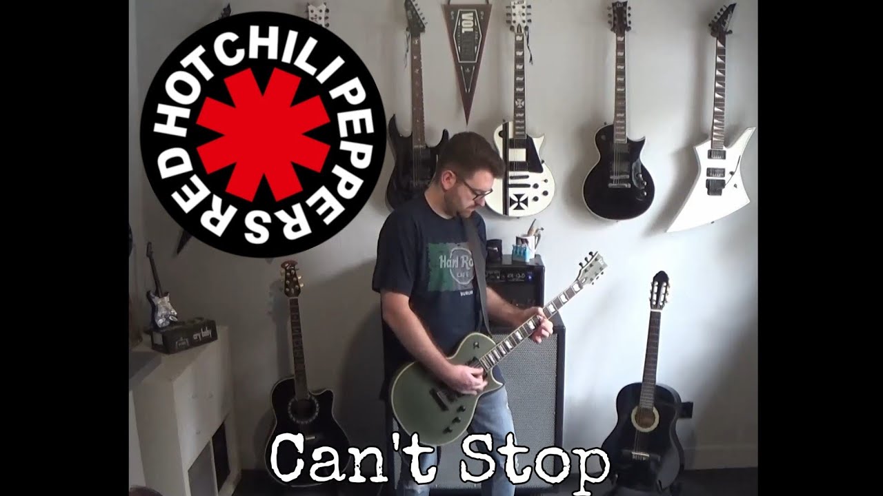Red Hot Chili Peppers - Can't Stop (guitar cover) - YouTube
