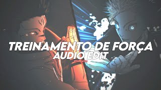 Treinamento De Força - Trxveler Edit Audio