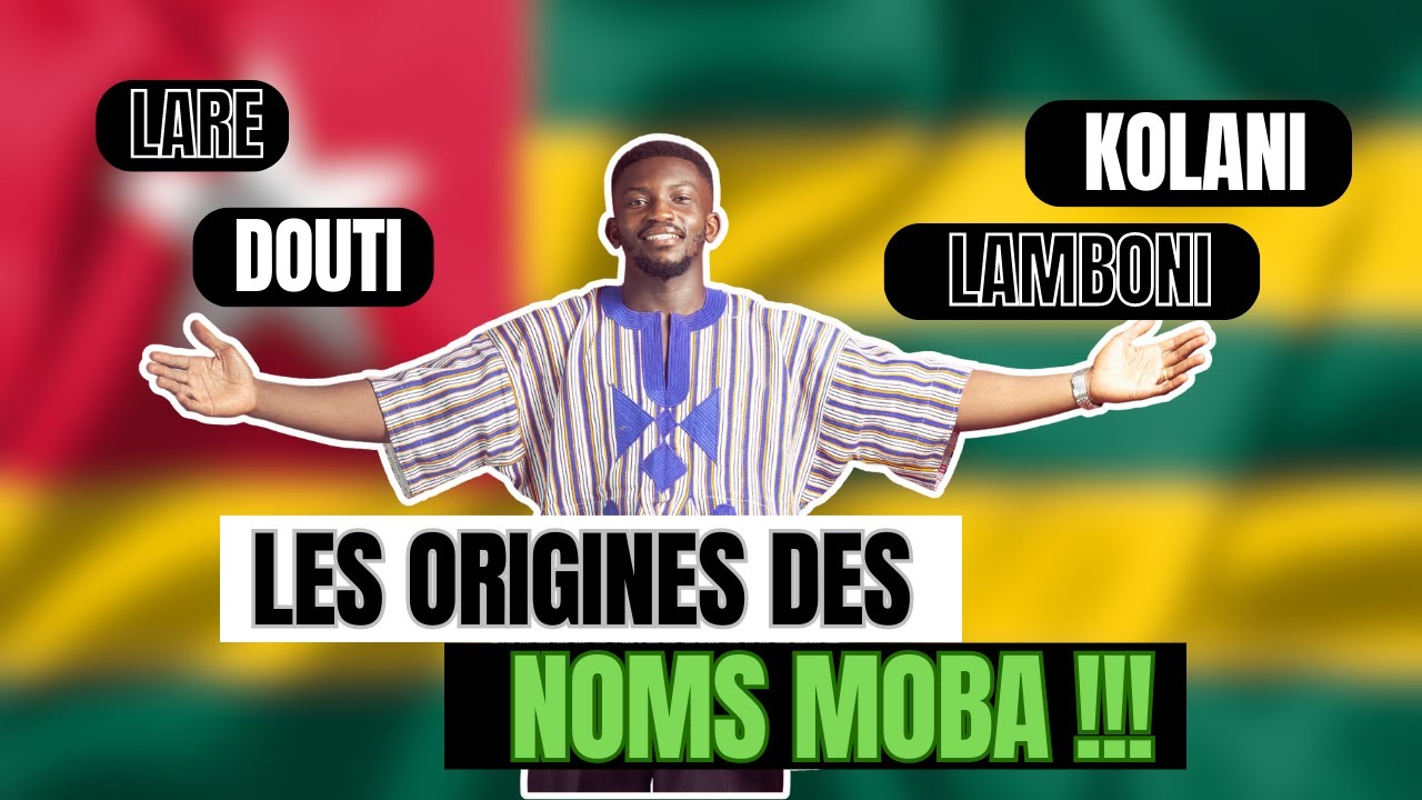 🇹🇬L'origine des nom de famille chez les Mobas du Togo || Lare Yamman