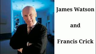 Francis Crick and James Watson
