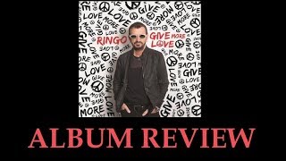 Ringo Starr Give More Love Review
