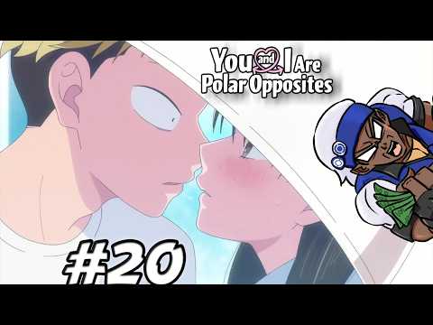 Review: You & I Are Polar Opposites: Episode 20
