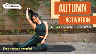 🍂 Join me & Cozy Up for the Autumn Activation Pilates Series! 🍂 Weight loss, Alignment, Mindfulness screenshot 1