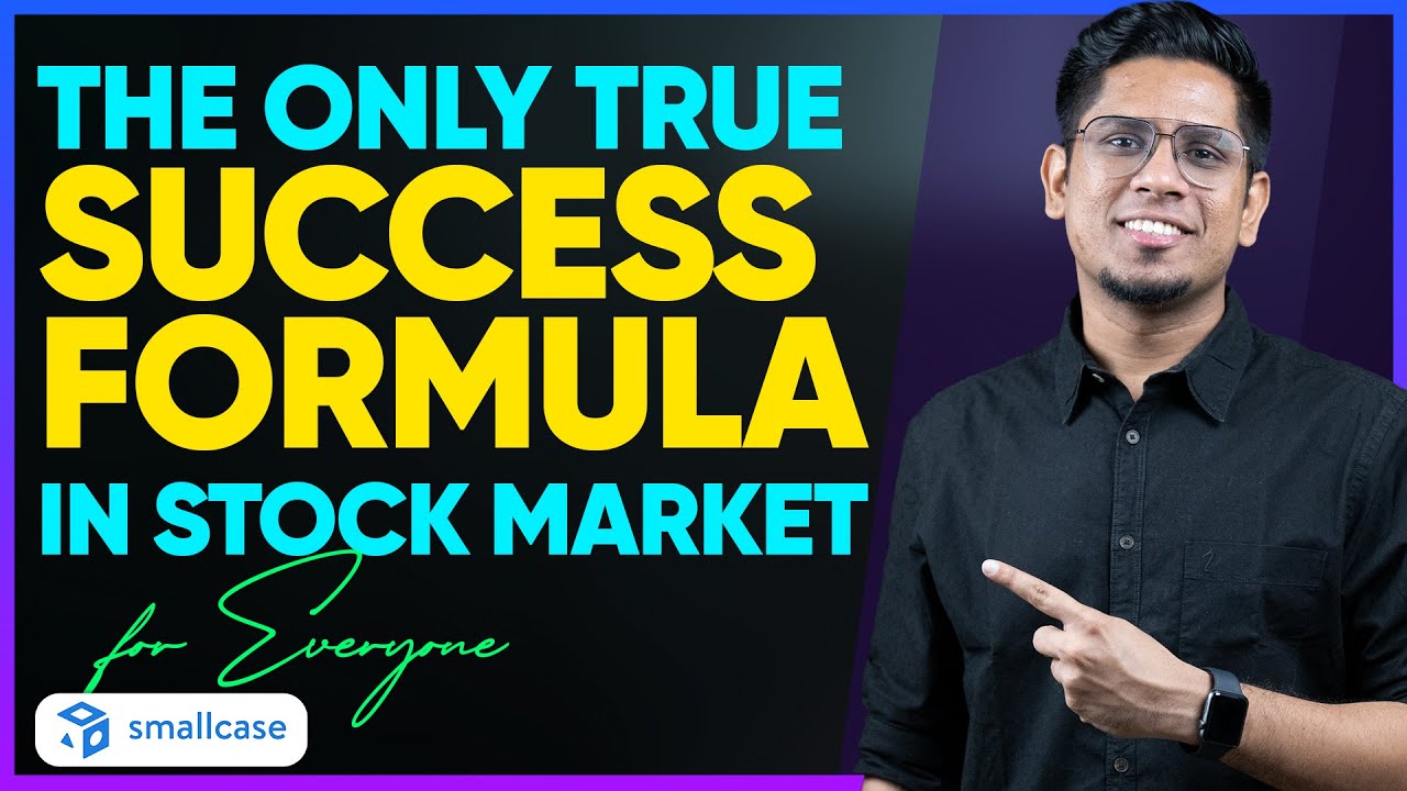 The Only True Way to Succeed In Stock Market - Long Term Investment Success Formula ft. smallcase