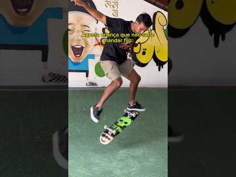 Aquela criança que não sabe mandar FLIP! 😂 #skate #humor #skateboard #skateboarding