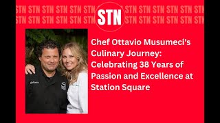 E137: Chef Ottavio Musumeci's Culinary Journey: Celebrating 38 Yrs. of Passion & Excellence