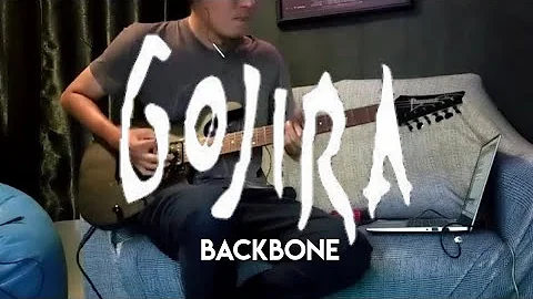 Gojira - Backbone (guitar cover)